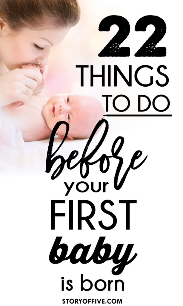 22 things to do before your first baby is born
